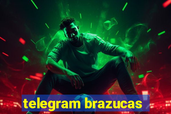 telegram brazucas